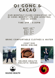 A promotional flyer for a Qi Gong and Cacao monthly class. The flyer features a gray and white circular graphic background with text detailing the class schedule (Sept 20th, Oct 11th, Nov 15th, Dec 13th), time (3pm - 4:30pm), and cost ($30 book online).